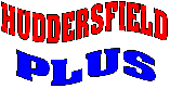 Huddersfield Plus